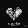 So Heartless - Single album lyrics, reviews, download