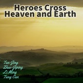 Heroes Cross Heaven and Earth artwork