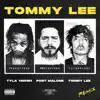 Stream & download Tommy Lee (feat. Post Malone) [Tommy Lee Remix] - Single