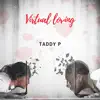 Virtual Loving - Single album lyrics, reviews, download