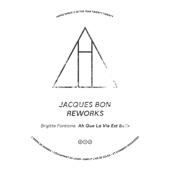 Ah Que La Vie Est Belle (Jacques Bon Rework) artwork