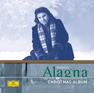 Christmas Album by London Symphony Orchestra, Roberto Alagna & Robin Smith album reviews, ratings, credits