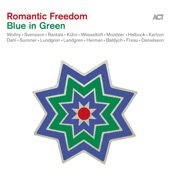 Romantic Freedom - Blue in Green artwork