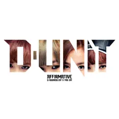 Affirmative Chapter. 1 by D-UNIT album reviews, ratings, credits