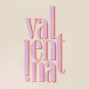 Valentina - Single album lyrics, reviews, download