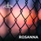 Rosanna - Matt Harp lyrics
