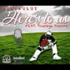 Here's To Us (feat. Touraye Dionne) - Single album lyrics, reviews, download