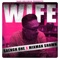 Wife (feat. Mixman Shawn) - Saengh One lyrics