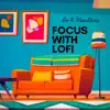 Stream & download Focus with Lofi