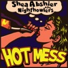 Hot Mess - Single