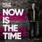 Now Is the Time artwork