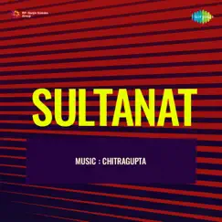 Sultanat (Original Motion Picture Soundtrack) - EP by Chitragupta album reviews, ratings, credits