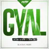 Gyal (feat. Richie Loop) [Blackvs Remix] - Single album lyrics, reviews, download
