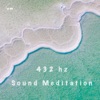 432 hz Sound Meditation