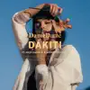 DÁKITI (feat. Nick Daniels & Moises Fontalvo) - Single album lyrics, reviews, download
