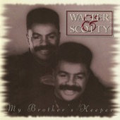 Walter & Scotty - I Know You're My Baby