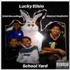 School Yard - Single album lyrics, reviews, download