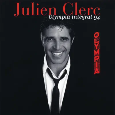 Olympia Integral 94 - Julien Clerc