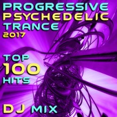 Progressive Psychedelic Trance 2017 Top 100 Hits DJ Mix artwork