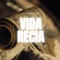 Vida Recia - Primer Vicio lyrics