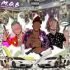 M.O.B (feat. Riff Raff & Lil Pump) - Single album lyrics, reviews, download