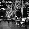 Stream & download Sing Joy - Conspirare Christmas 2017 (Recorded Live at the Carillon)