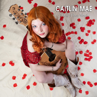 Caitlin Mae - Those Three Words artwork