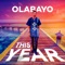 This Year - Olabayo lyrics