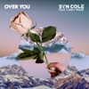 Over You (feat. Carly Paige) - Single