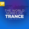 The World Series of Trance, Vol. 2