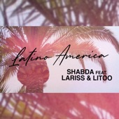 Latino América (feat. Lariss & LiToo) artwork