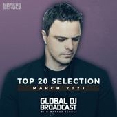 Markus Schulz Presents Global DJ Broadcast - Top 20 March 2021 artwork