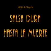 Salsa Dura Hasta la Muerte (feat. Jimmy Bosch) artwork