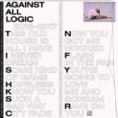 Against All Logic - Now U Got Me Hooked