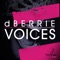 Voices - dBerrie lyrics
