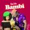 Bambi - King Saha lyrics
