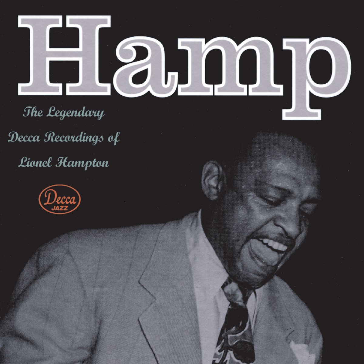 ‎Hamp The Legendary Decca Recordings Of Lionel Hampton de Lionel