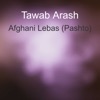 Afghani Lebas (Pashto) - Single