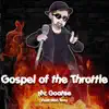 Gospel of the Throttle (From "Drifters") [feat. Nah Tony] - Single album lyrics, reviews, download