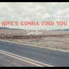 Love's Gonna Find You - Single