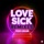 Love Sick (Tom & Dexx Mix)