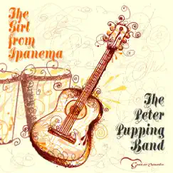 The Girl from Ipanema by The Peter Pupping Band album reviews, ratings, credits