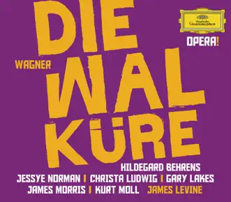 Wagner: Die Walküre by Hildegard Behrens, Jessye Norman, Gary Lakes, Kurt Moll, The Metropolitan Opera Orchestra & James Levine album reviews, ratings, credits