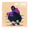 All I Have - Single