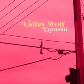 Valley Wolf - Corazón