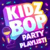 KIDZ BOP Party Playlist! album lyrics, reviews, download