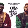 Like to Drip (feat. Blackway & E.L) - Single album lyrics, reviews, download