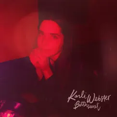 Bittersweet - EP by Karli Webster album reviews, ratings, credits