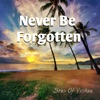 Never Be Forgotten - Single