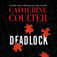 Catherine Coulter - Deadlock: An FBI Thriller, Book 24 (Unabridged) artwork